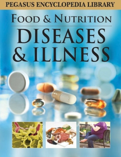 Diseases & Illness: Food & Nutrition