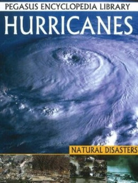 Hurricanes: Pegasus Encyclopedia Library