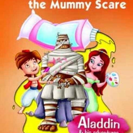 Aladdin & the Mummy Scare