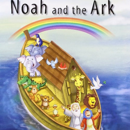 Noah & the Ark