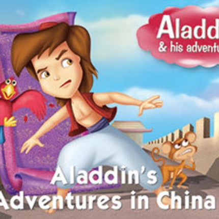 Aladdin's Adventures in China