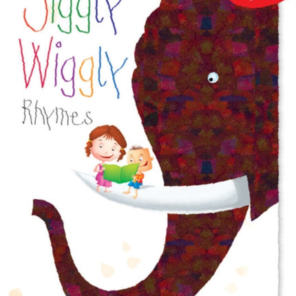 Jiggly Wiggly Rhymes