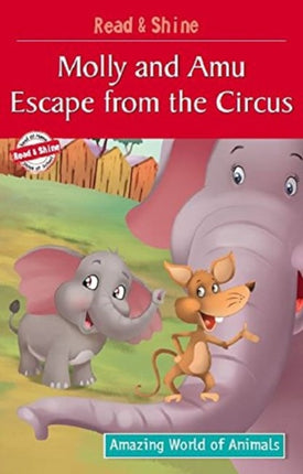 Molly & Amu Escape from the Circus