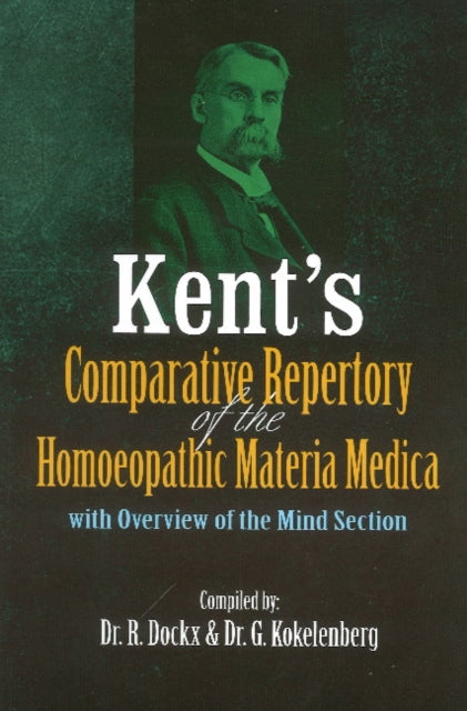 Kent's Comparative Repertory of the Homeopathic Materia Medica