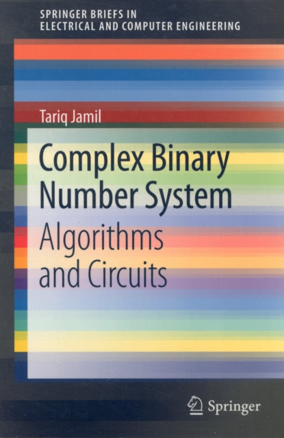 Complex Binary Number System: Algorithms and Circuits