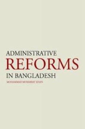 Administrative Reforms in Bangladesh