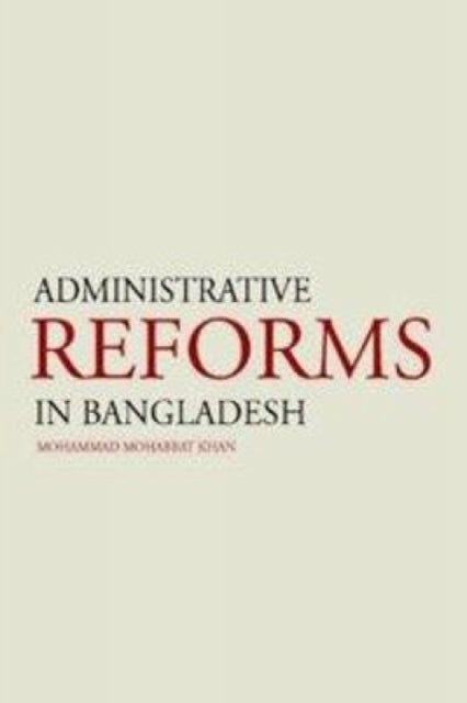 Administrative Reforms in Bangladesh