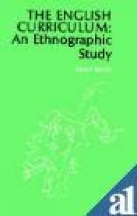 The English Curriculum: An Ethnographic Study