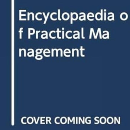 Encyclopaedia of Practical Management