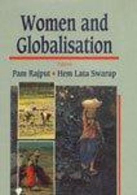 Women and Globalisation: Reflections, Options and Strategies