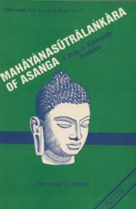 Mahayanasutralankara of Asanga: Study in Vijnanavada Buddhism