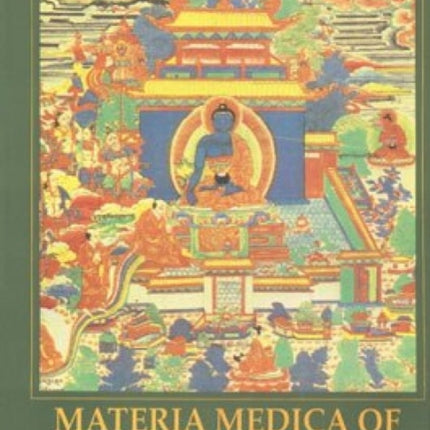 Materia Medica of Tibetan Medicine