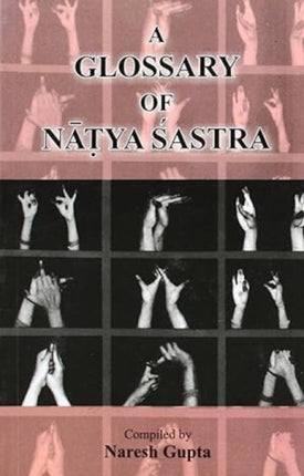 Glossary of Natya Shastra