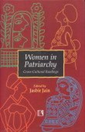 Women in Patriarchy: Cross Cultural Readings