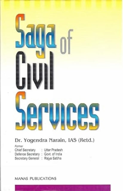 Saga of Civil Services