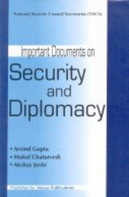 Important Documents on Security & Diplomacy