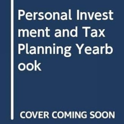 Personal Investment and Tax Planning Yearbook