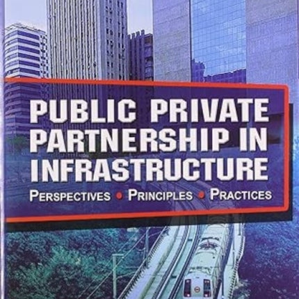 Public Private Partnership in Infrastructure