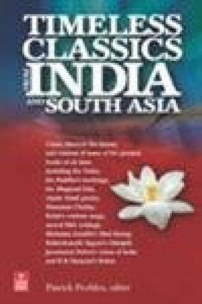 Timeless Classics from India and South Asia