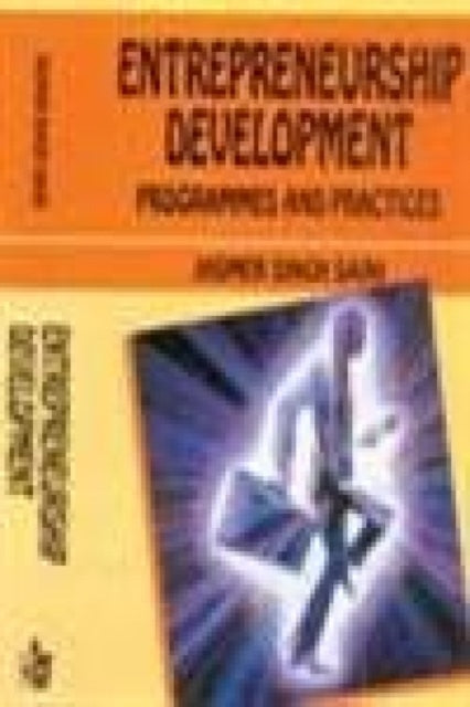 Entrepreneurship Development: Programmes and Practices