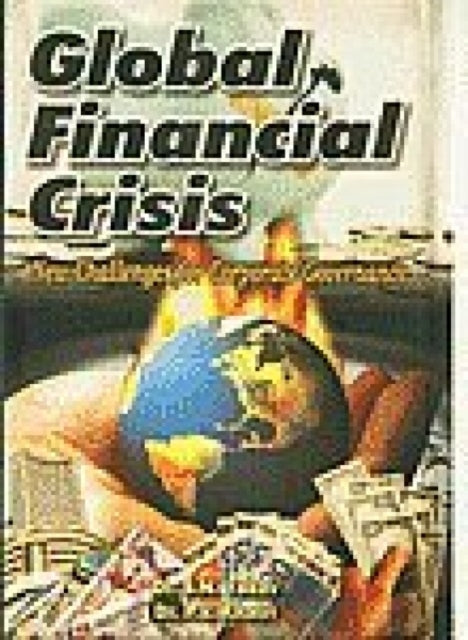 Global Financial Crisis: New Challenges for