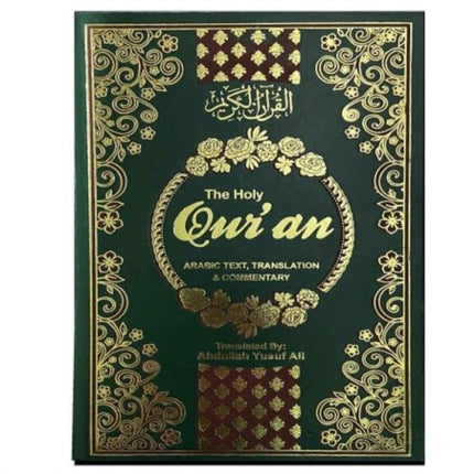 The Holy Qur'an: English Translation, Commentary and Notes with Full Arabic Text