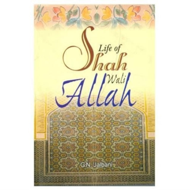 Life of Shah Wali Allah