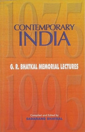 Contemporary India: G.R. Bhatkal Memorial Lectures