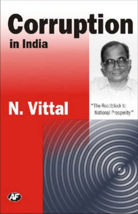 Corruption in India: The Roadblock to National Prosperity