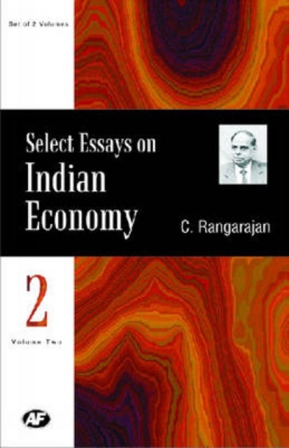 Select Essays on Indian Economy: Essays on Indian Agriculture, Industry, Indian Economy, Monetary System and Financial Sector