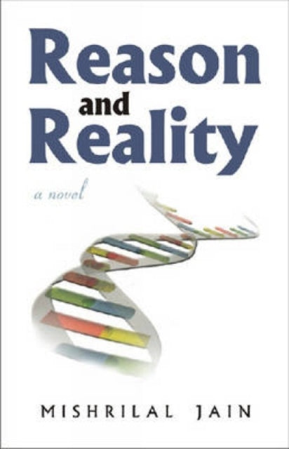 Reason and Reality: A Novel