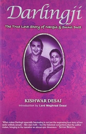 Darlingji: The True Love Story Of Nargis and Sunil Dutt