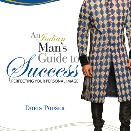 An Indian Mans Guide to Success