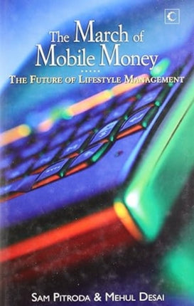 The March Of Mobile Money: The Future of Lifestyle Management