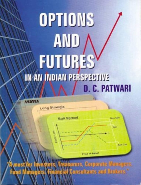 Options and Futures: An Indian Perspective