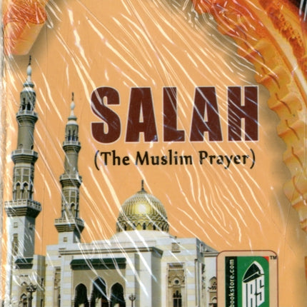 Salah: The Muslim Prayer