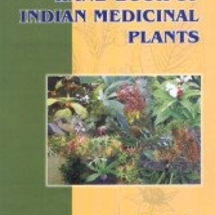 Handbook of Indian Medicinal Plants