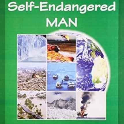 Environment and Self Endangered Man