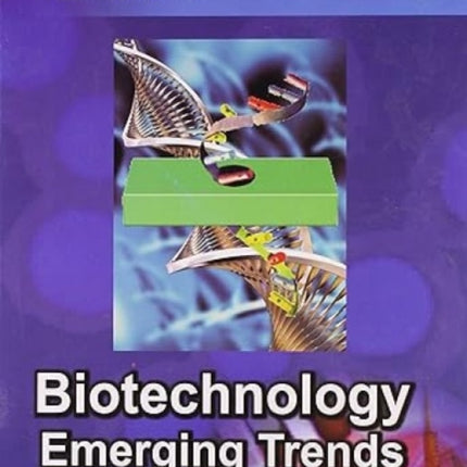 Biotechnology Emerging Trends