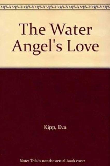 The Water Angel's Love