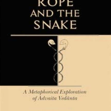 The Rope and the Snake