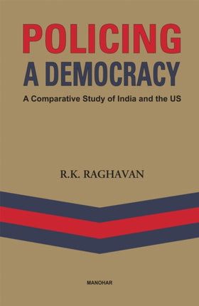 Policing a Democracy