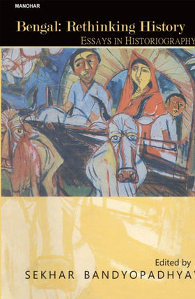 Bengal Rethinking History