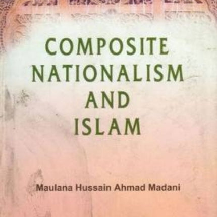 Composite Natonalism & Islam