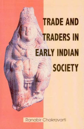 Trade  Traders in Early Indian Society