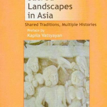 Sacred Landscapes in Asia