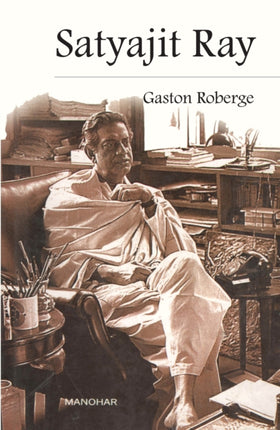 Satyajit Ray: Essays 1970-2005