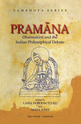 Pramana  Dharmakirti  the Indian Philosophical