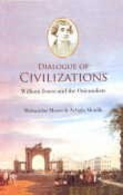 Dialogue of Civilizations: William Jones and the Orientalists