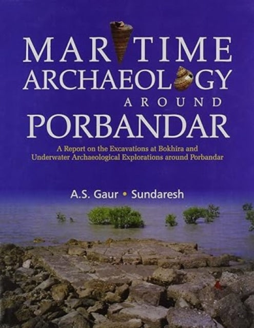 Maritime Archaeology Around Porbandar